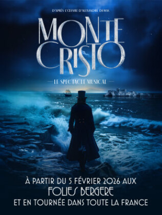 Monte Cristo - Le Spectacle Musical